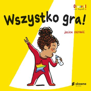 Wszystko gra! Otwarci na świat