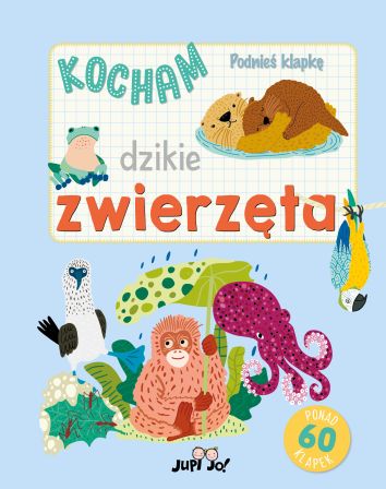 Podnieś klapkę Kocham dzikie zwierzęta