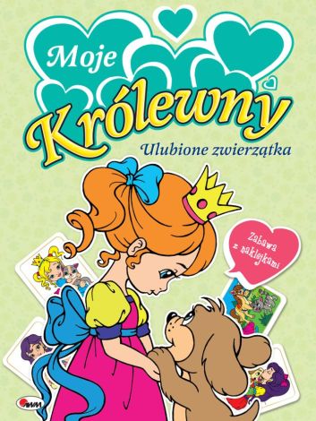 Moje królewny Ulubione zwierzątka Zabawa z Naklejkami