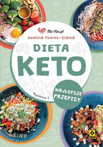 Dieta KETO. Najlepsze przepisy (wyd. 2022)