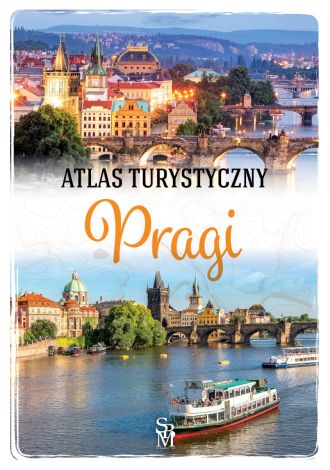 Atlas turystyczny Pragi (wyd. 2022)