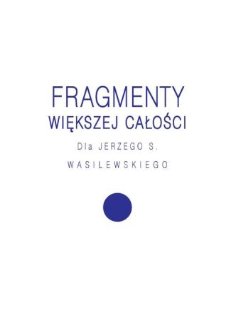 Fragmenty większej całości