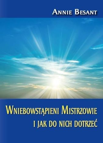 Wniebowstąpieni Mistrzowie i jak do nich dotrzeć