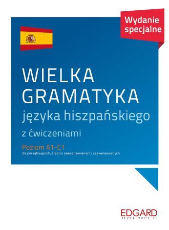 Wielka gramatyka języka hiszpańskiego. Wydanie specjalne