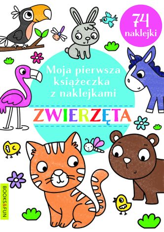 Moja pierwsza książeczka z naklejkami. Zwierzęta