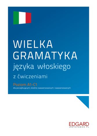 Wielka gramatyka języka włoskiego wyd.2022