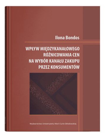 Wpływ międzykanałowego różnicowania cen na wybór kanału zakupu przez konsumentów