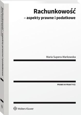 Rachunkowość - aspekty prawne i podatkow