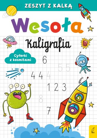 Wesoła kaligrafia. Cyferki z kosmitami