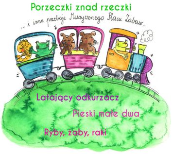 CD Muzyczny plac zabaw: Porzeczki znad rzeczki