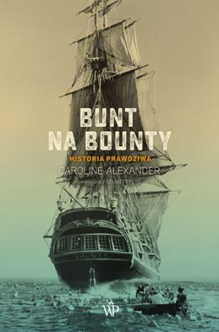 Bunt na Bounty Historia prawdziwa