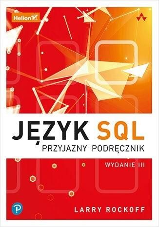 Język SQL. Przyjazny podręcznik (wyd. 2022)