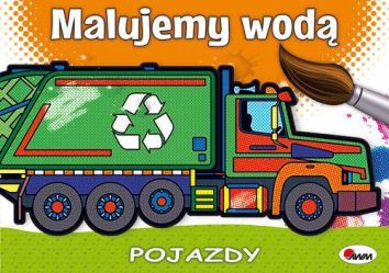 Malujemy wodą. Pojazdy