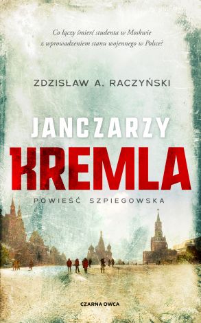 Poświęceni Tom 1. Janczarzy Kremla