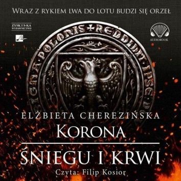 CD MP3 Korona śniegu i krwi. Odrodzone Królestwo Tom 1 (audiobook)