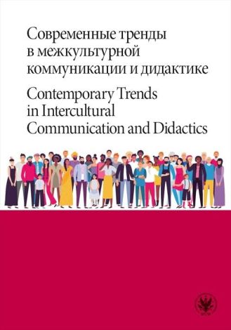 Współczesne trendy w międzykulturowej komunikacji i dydaktyce