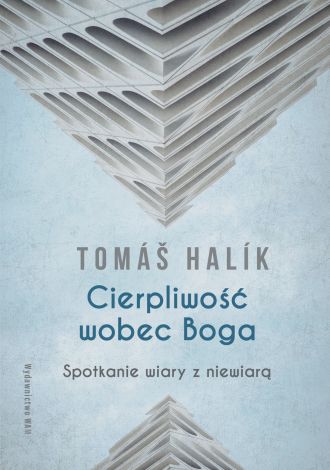 Cierpliwość wobec Boga wyd. 4