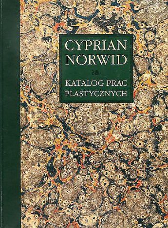 Cyprian Norwid. Katalog Prac Plastycznych