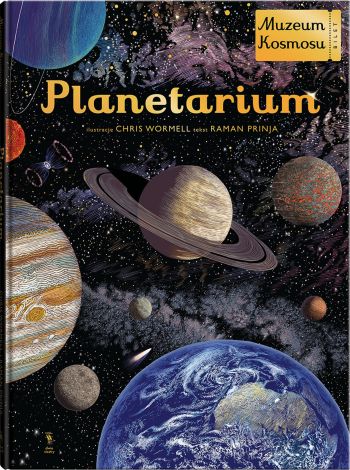 Planetarium. Muzeum Kosmosu (wyd. 2022)