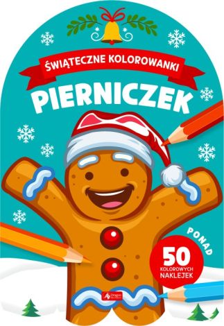 Świąteczne kolorowanki. Pierniczek