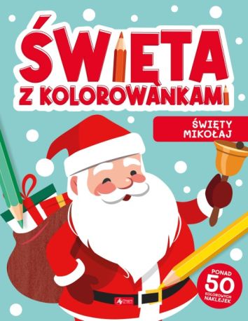 Święta z kolorowankami. Święty Mikołaj