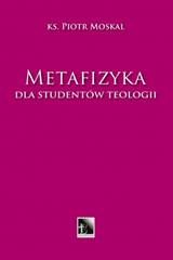 Metafizyka. Dla studentów teologii