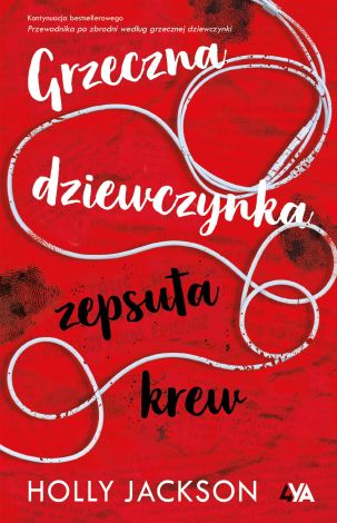 Grzeczna dziewczynka, zepsuta krew