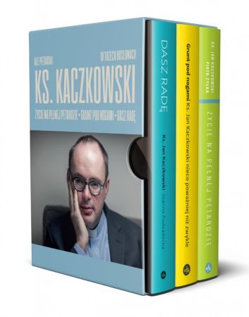 Bestsellery ks. Jana Kaczkowskiego. Dasz radę / Grunt pod nogami / Życie na pełnej petardzie wyd. 2022