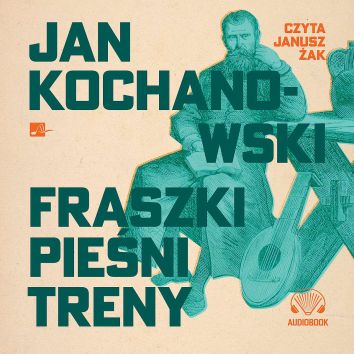 CD MP3 Fraszki, pieśni, treny (audiobook)