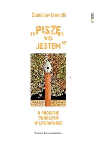 Piszę, więc jestem. O procesie twórczym w literaturze