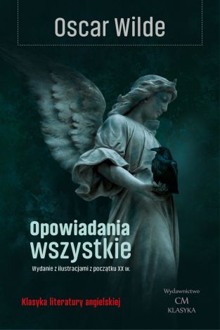 Opowiadania wszystkie. Wydanie ilustrowane