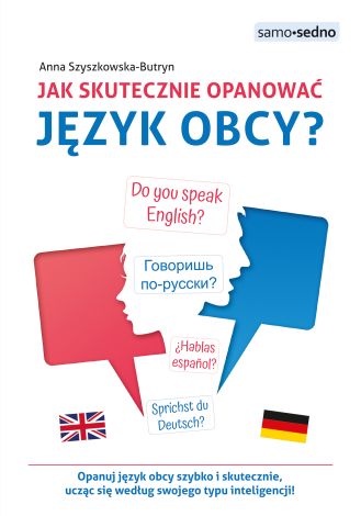 Jak skutecznie opanować język obcy? Samo Sedno