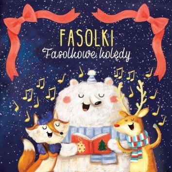 CD Fasolkowe kolędy