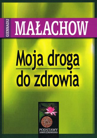 Moja droga do zdrowia wyd. 2024