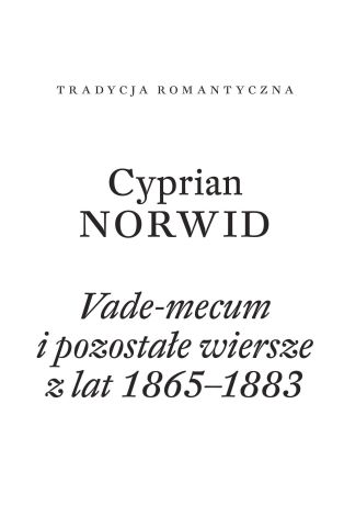 Vade-mecum i pozostałe wiersze z lat 1865–1883