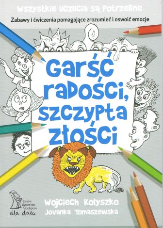 Garść radości, szczypta złości wyd. 2023