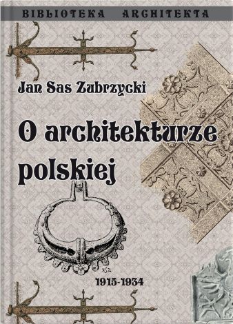 O architekturze polskiej 1915-1934