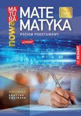 Matematyka. Nowa matura. Poziom podstawowy