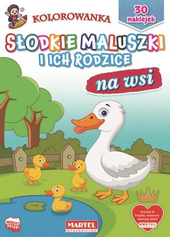 Na wsi. Słodkie maluszki i ich rodzice