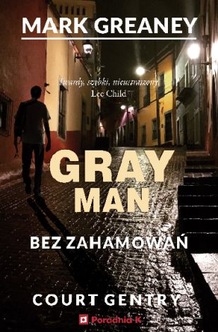 Gray Man Tom 3 Bez zahamowań