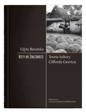 Koty na Zanzibarze. Teoria Kultury Clifforda Geertza