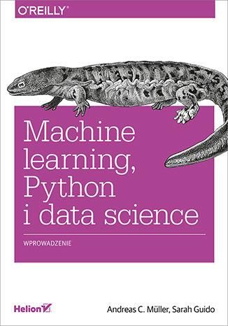 Machine learning, Python i data science. Wprowadzenie