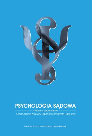 Psychologia sądowa. Wybrane zagadnienia