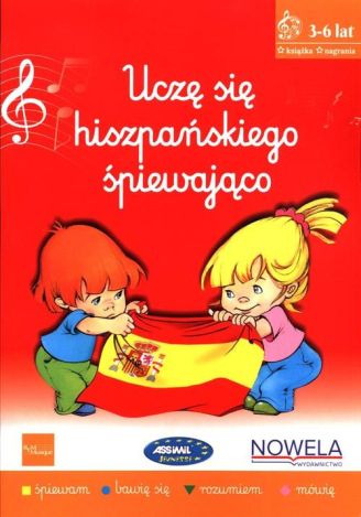 Uczę się hiszpańskiego śpiewająco książka z piosenkami 3-6 lat