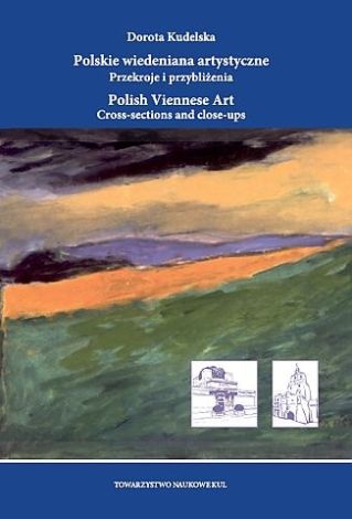 Polskie wiedeniana artystyczne. Przekroje i przybliżenia