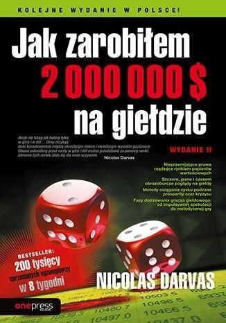 Jak zarobiłem 2 000 000 $ na giełdzie wyd. 2