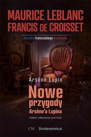 Nowe przygody Arsene'a Lupina (sztuka)