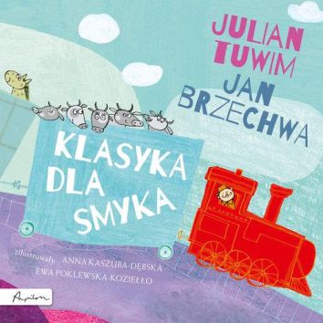 Klasyka dla smyka. Julian Tuwim i Jan Brzechwa