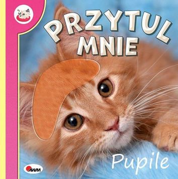 Przytul mnie PUPILE