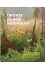 Tworzę ogród naturalny